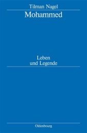 Mohammed, Leben und Legende