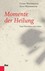 Momente der Heilung