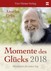 Momente des Glücks 2018