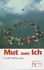 Mut zum Ich