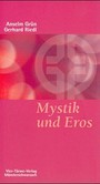 Mystik und Eros Mystik und Eros