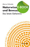 Naturwissenschaft und Bewusstsein, E-Book