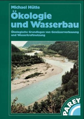 Ökologie und Wasserbau