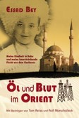 Öl und Blut im Orient