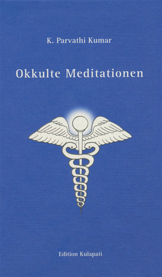 Okkulte Meditationen