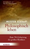 Philosophisch leben