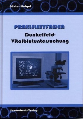 Praxisleitfaden Dunkelfeld-Vitalblutuntersuchung