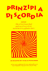 Principia Discordia - oder wie ich die Göttin fand...