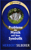 Probleme der Mystik und ihrer Symbolik