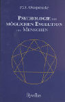 Psychologie der möglichen Evolution des Menschen