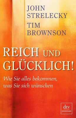 Reich und glücklich!