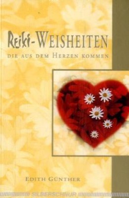 Reiki-Weisheiten, die aus dem Herzen kommen