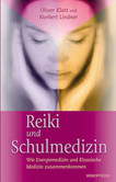 Reiki und Schulmedizin