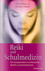 Reiki und Schulmedizin