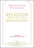 Religion als Wissenschaft