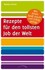 Rezepte für den tollsten Job der Welt