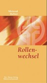Rollenwechsel Rollenwechsel