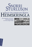 Heimskringla - Sagen der nordischen Könige Heimskringla - Sagen der nordischen Könige