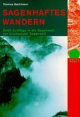 Sagenhaftes Wandern