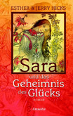 Sara und das Geheimnis des Glücks Sara und das Geheimnis des Glücks