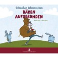 Schnurrbert bekommt einen Bären aufgebunden Schnurrbert bekommt einen Bären aufgebunden