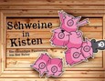 Schweine in Kisten