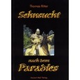 Sehnsucht nach dem Paradies