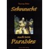 Sehnsucht nach dem Paradies