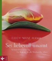 Sei liebevoll umarmt