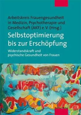 Selbstoptimierung bis zur Erschöpfung