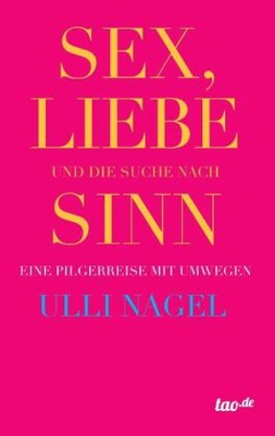 Sex, Liebe und die Suche nach Sinn