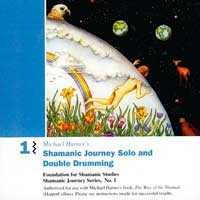 Shamanic Journey Solo+Double Drum. 1 Audio CD