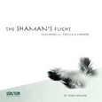Shaman´s Flight Audio CD