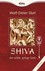 Shiva, der wilde, gütige Gott