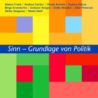 Sinn - Grundlage von Politik