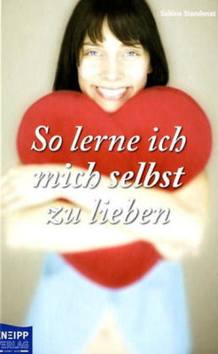 So lerne ich mich selbst zu lieben