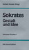 Sokrates - Gestalt und Idee