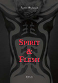 Spirit & Flesh Spirit & Flesh
