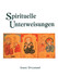 Spirituelle Unterweisungen