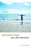 Spirituelle Wege aus dem Burnout