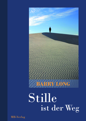 Stille ist der Weg