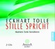 Stille spricht, 2 Audio-CDs