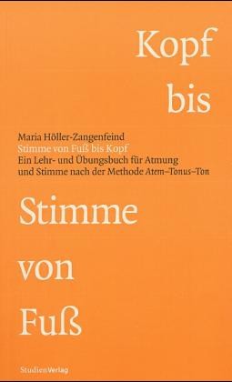 Stimme von Fuß bis Kopf