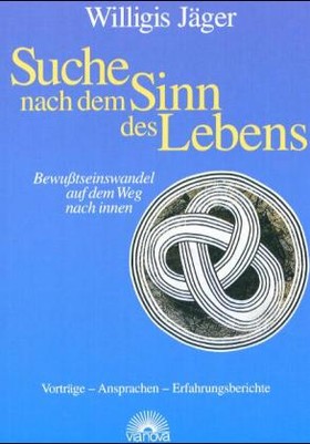 Suche nach dem Sinn des Lebens