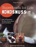 Superfoods for Life - Kokosnuss Superfoods for Life - Kokosnuss