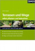 Terrassen und Wege selbst pflastern und beleuchten