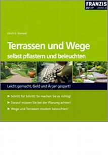 Terrassen und Wege selbst pflastern und beleuchten