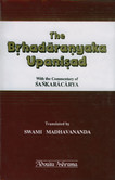 The Brhadaranyaka Upanisad The Brhadaranyaka Upanisad