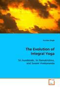 The Evolution of Integral Yoga