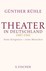 Theater in Deutschland 1887-1945